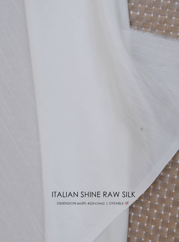 Italian Shine  Raw Silk